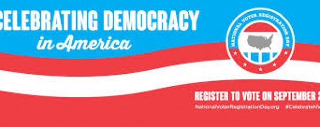 National Voter Registration Day is TODAY